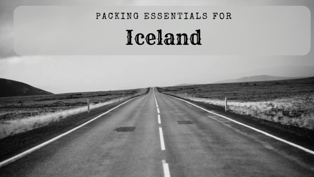 There are many efficient packing tip for female travelers in this guide to Iceland.