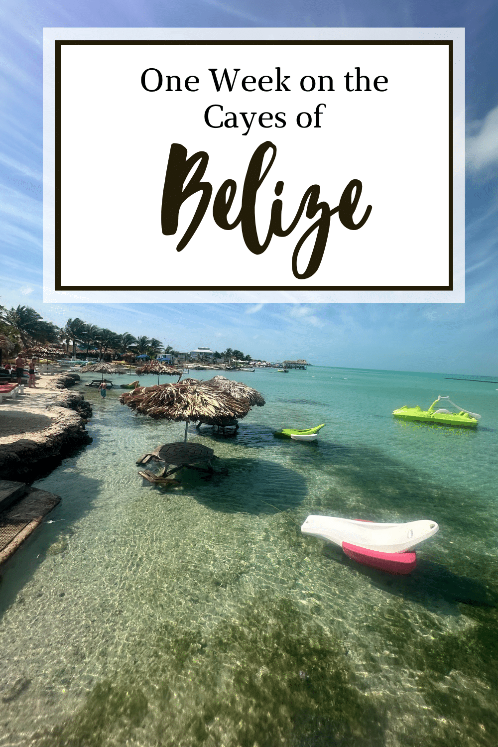 Here is a one week itinerary to Belize and how we split our time between Caye Caulker and Ambergris Caye.